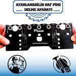 Ayarlanabilir Raf Pimi Delme Aparatı